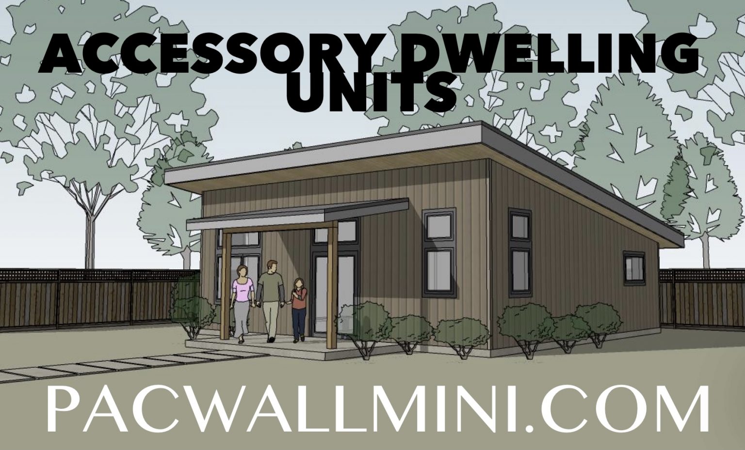 Now offering ADU kits Pacific Wall Systems, Inc.